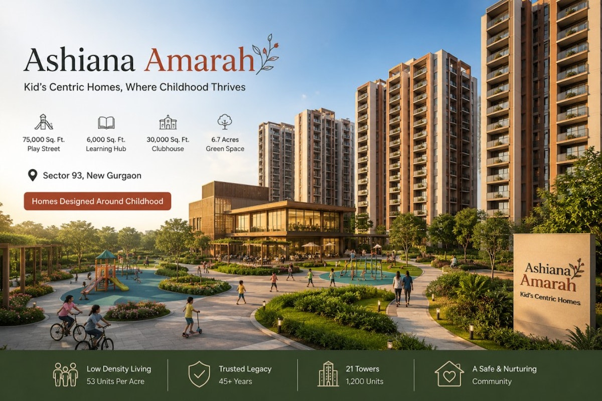 Ashiana Amarah Sector 93 Gurgaon kid-centric residential community with green spaces and play areas