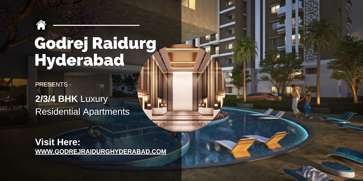Godrej Raidurg Hyderabad – The Ultimate Address of Luxury