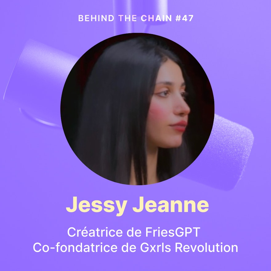 #47 - Jessy Jeanne - Une artiste et entrepreneuse web3