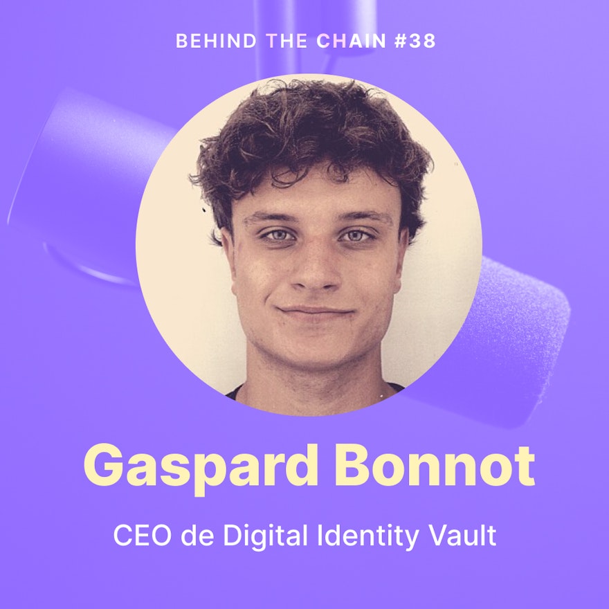 #38 - Gaspard Bonnot - Être lycéen et lancer son projet blockchain