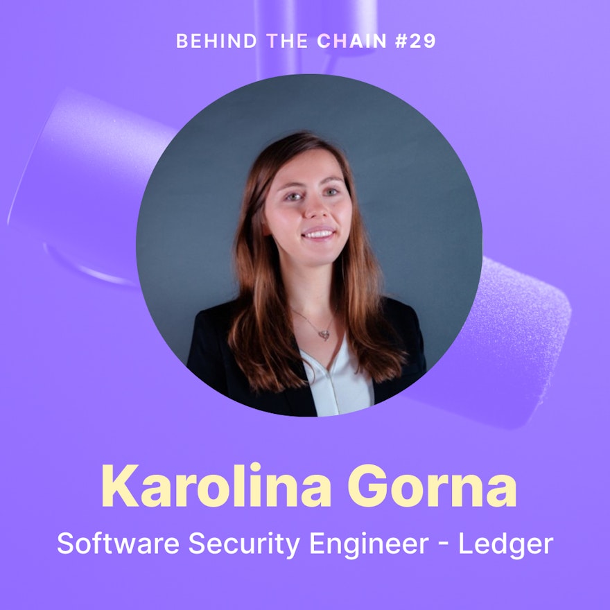 #29 - Karolina Gorna - Être passionnée par la sécurité Blockchain