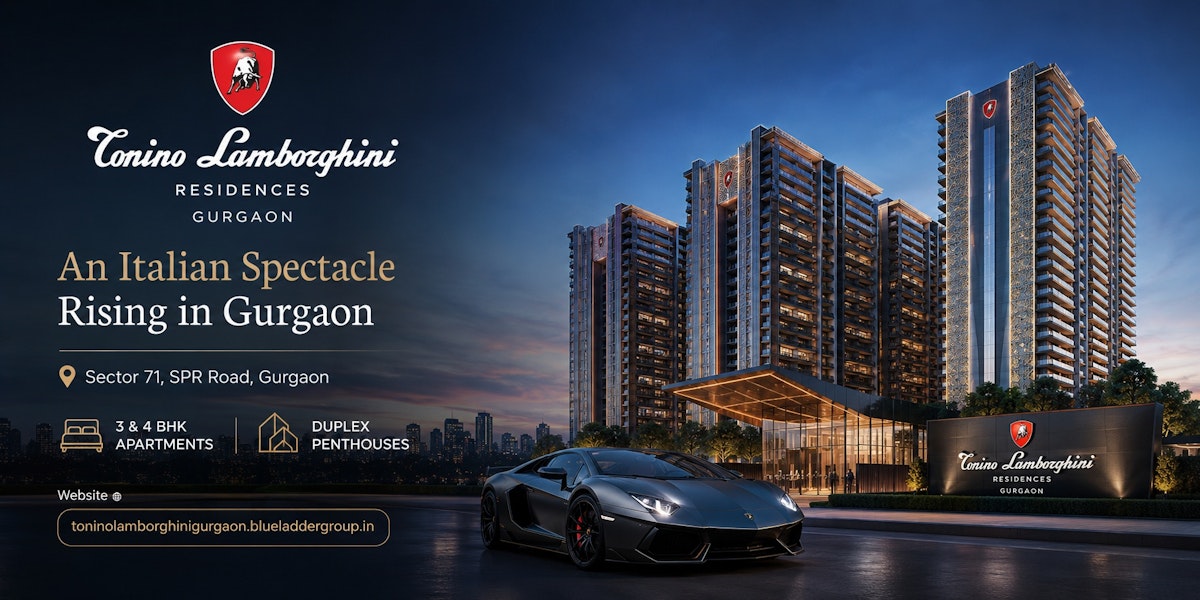 Tonino Lamborghini Residences Gurgaon - Ultra-Luxury Living by Signature Global