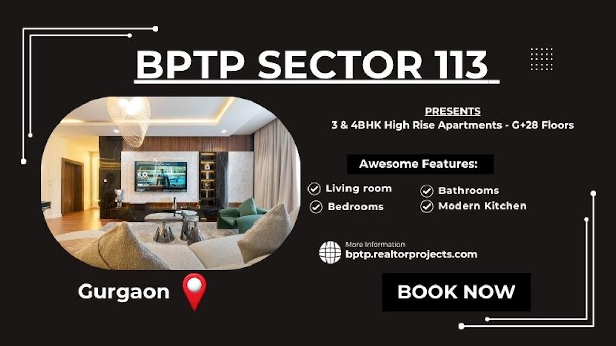 BPTP Sector 113 Dwarka Expressway Gurugram | Live Grand Live Free