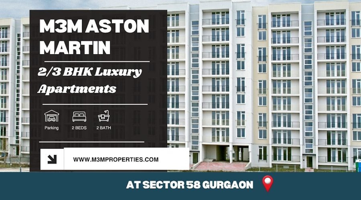 M3M Aston Martin Sector 58 - Buy Luxury Homes in Gurgaon