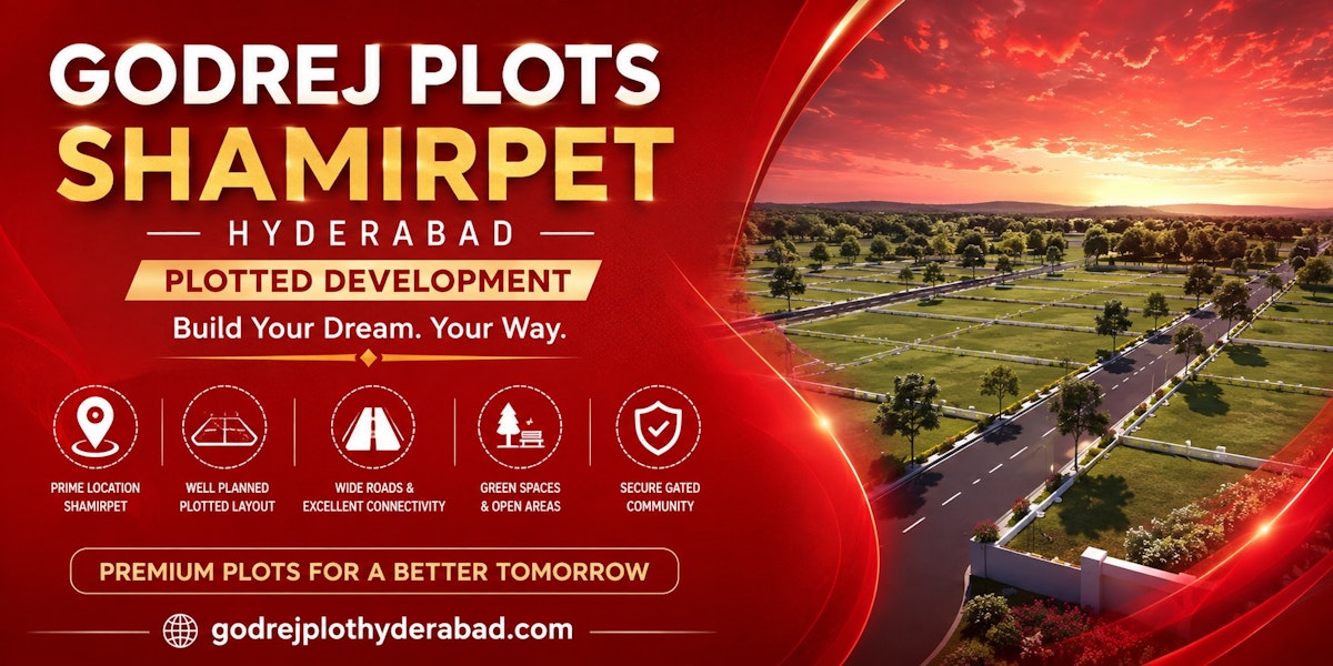Godrej Plots Shamirpet In Hyderabad | Inspired Spaces Endless Comfort