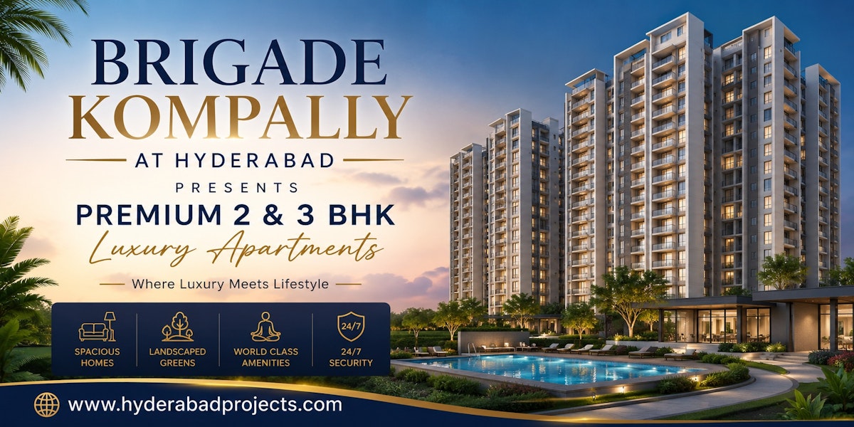 Brigade Kompally – Premium Residential Apartments in North Hyderabad