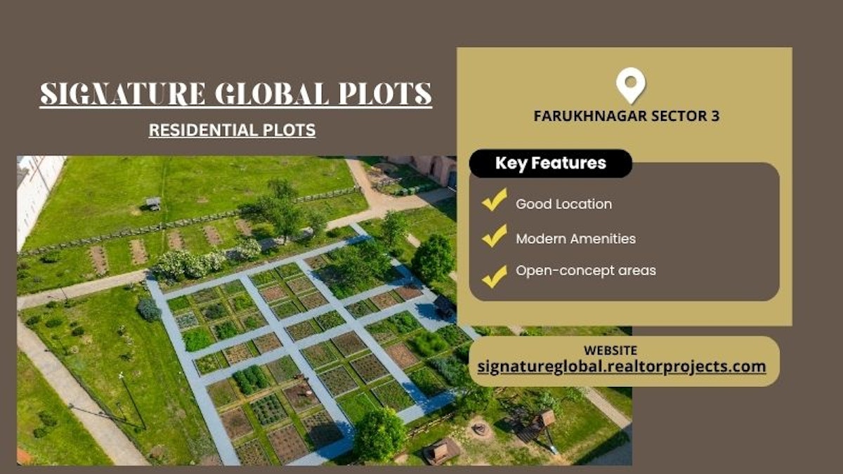Signature Global Plots Sector 3 Farukhnagar - Smart Living Happy Families