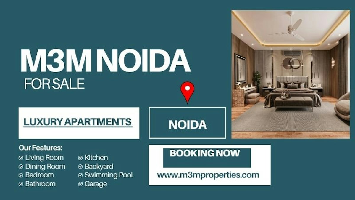 M3M Noida | Crafted For Elite Living