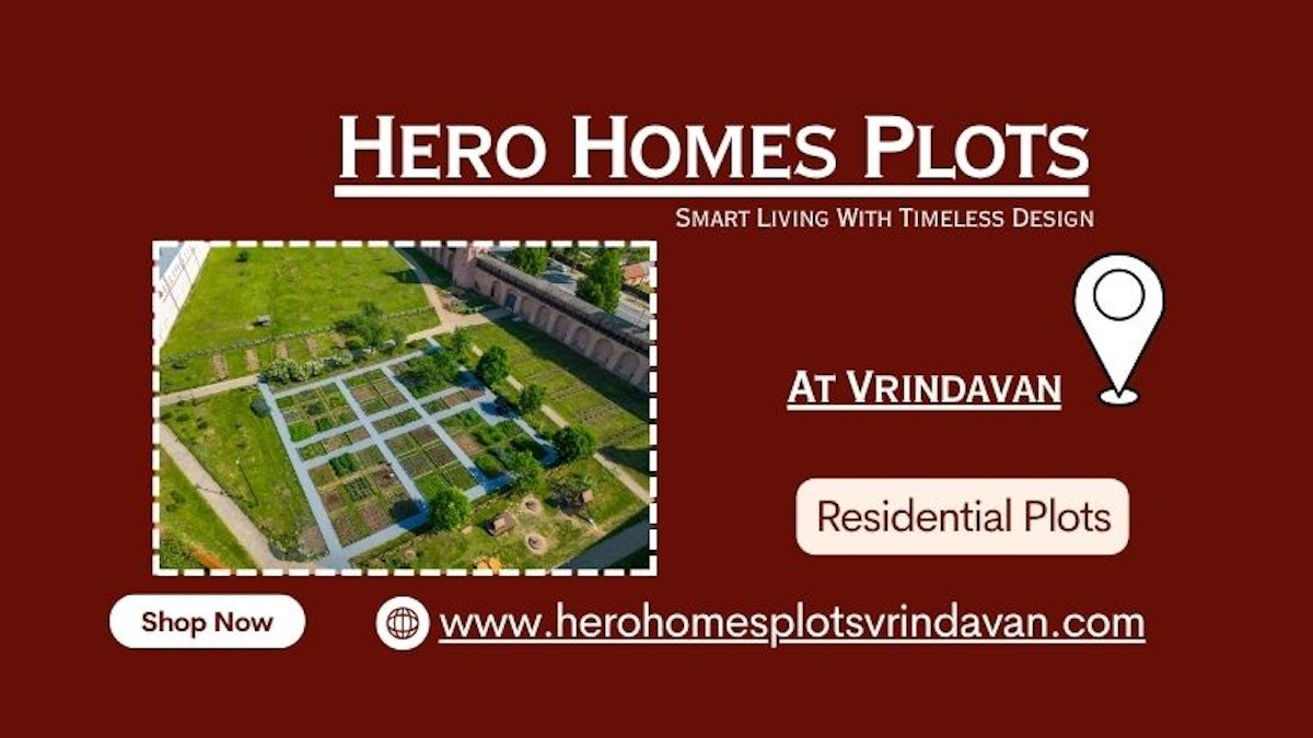 Hero Homes Plots Vrindavan | Live Beyond Expectations