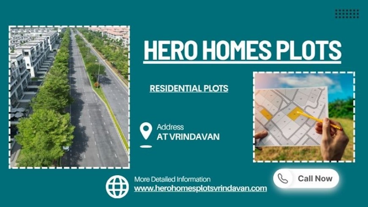 Hero Homes Vrindavan | Premium Residential Plots for a Peaceful Lifestyle