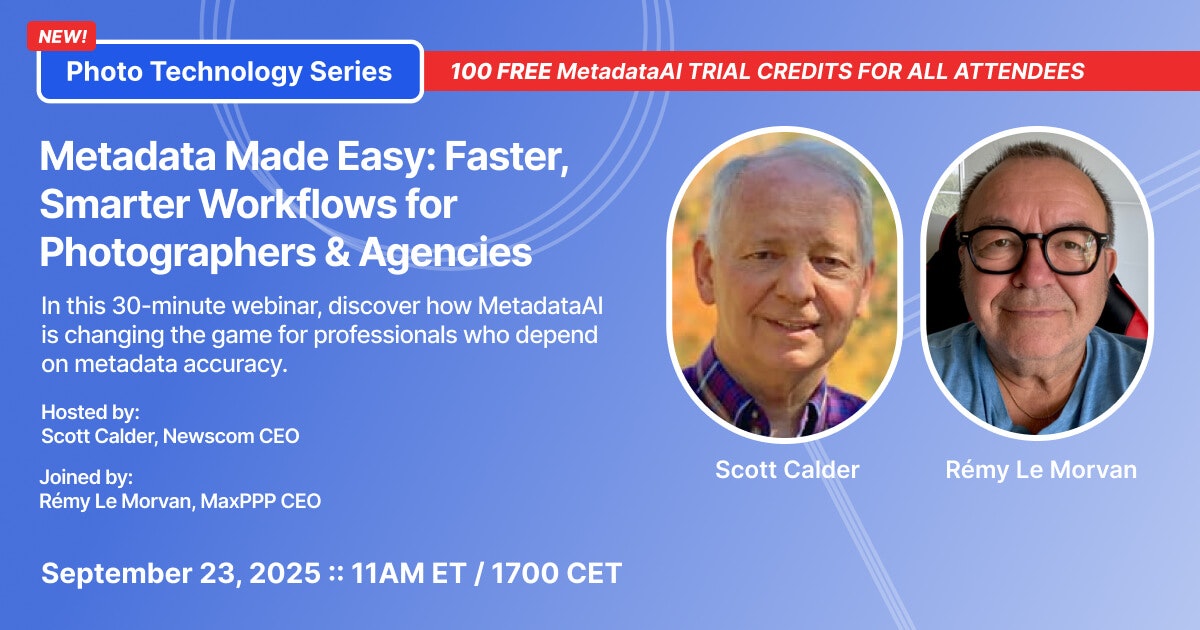 Webinar | Metadata Made Easy: Faster, Smarter Workflows for Photographers and Agencies