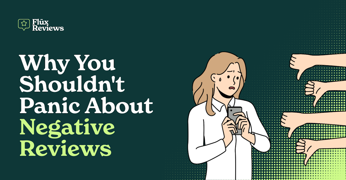 Why You Shouldn't Panic About Negative Reviews