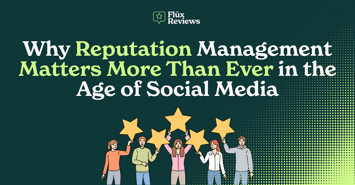 Why Reputation Management Matters More Than Ever in the Age of Social Media