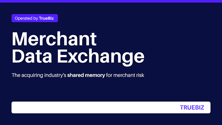 Merchant Data Exchange: the acquiring industry's shared memory for merchant risk