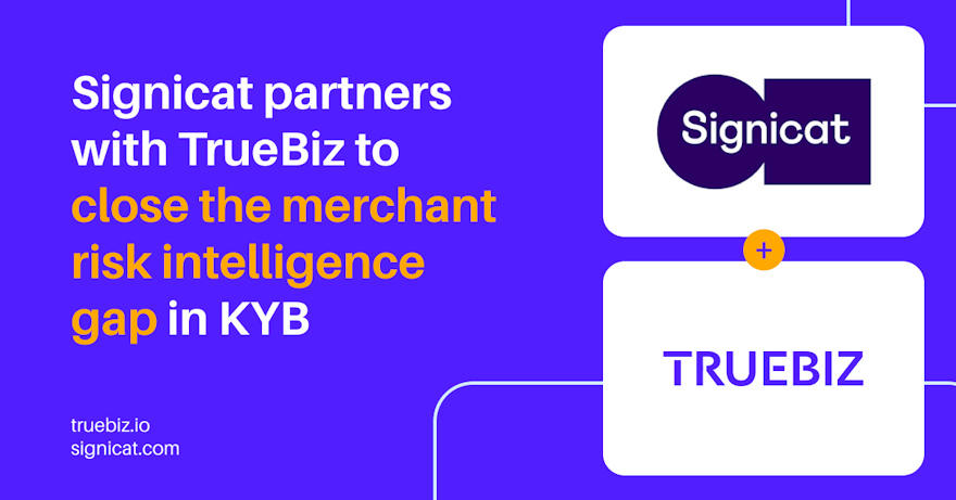 Signicat and TrueBiz partnership announcement
