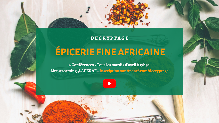 Présentation du Décryptage - Épicerie fine africaine