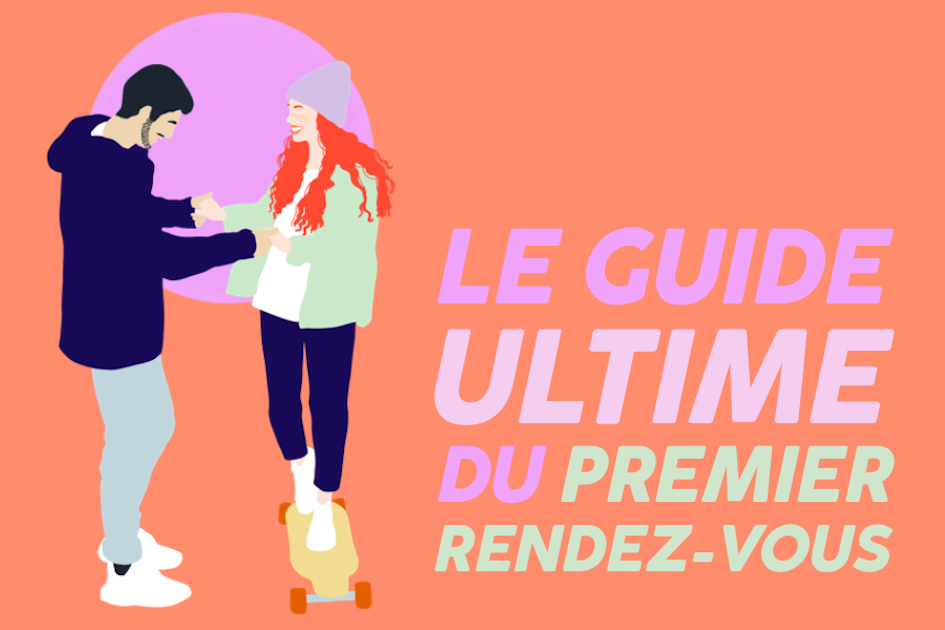 Guide Ultime Du Premier Rendez Vous Amoureux