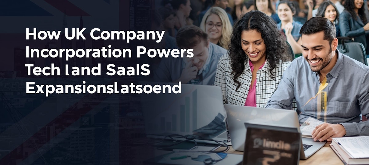 UK Company Incorporation for Indian Tech & SaaS Startups