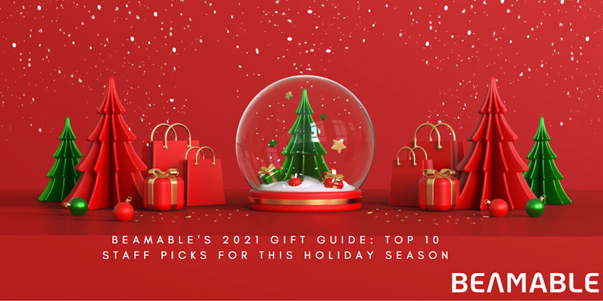 Beamable Gift Guide: Our Top 10 Picks for 2021