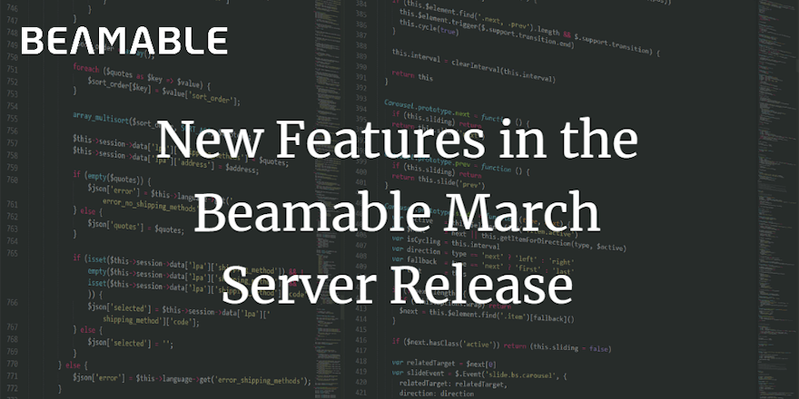 New Features in the Beamable March Server Release