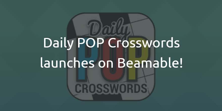 Daily POP Crosswords launches on Beamable!