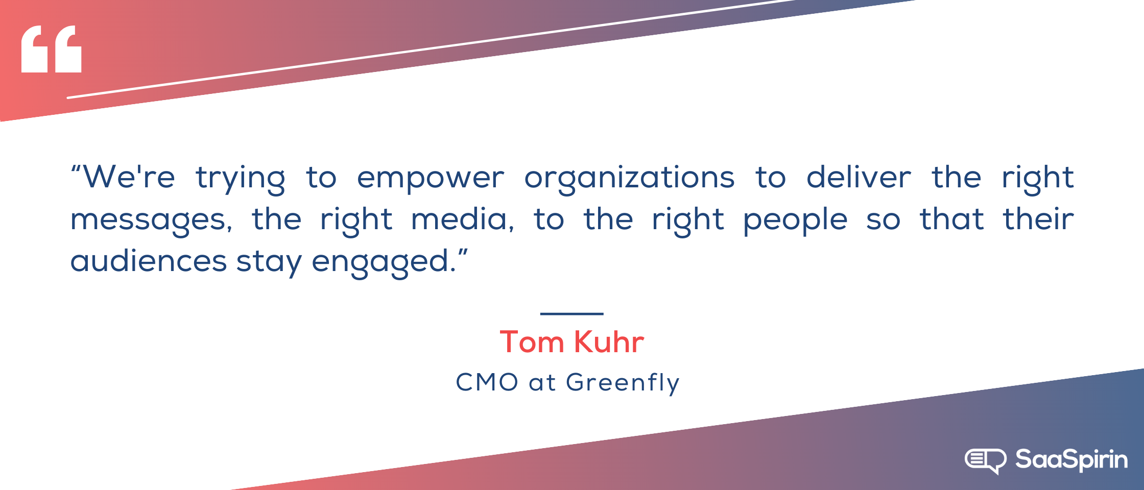 Were-trying-to-empower-organizations-to-deliver-the-right-messages-the-right-media-to-the-right-people-so-that-their-audiences-stay-engaged.png