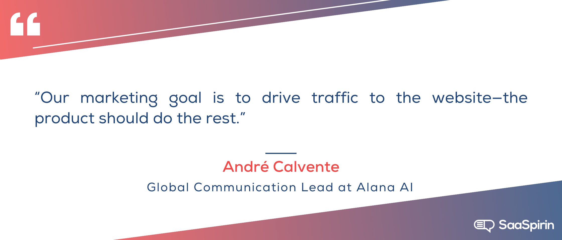 Our-marketing-goal-is-to-drive-traffic-to-the-website-the-product-should-do-the-rest.png