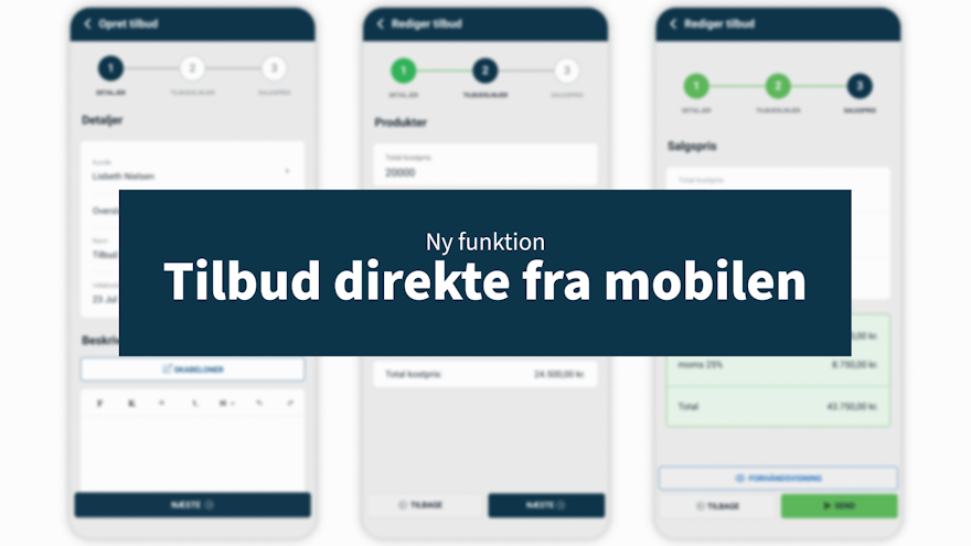 Nu kan du lave tilbud direkte fra mobilen
