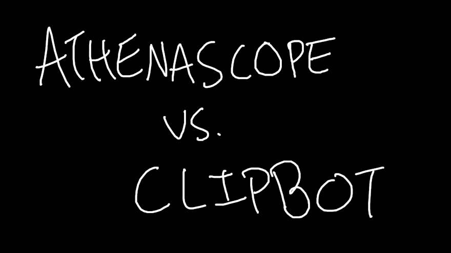 Athenascope vs Clipbot