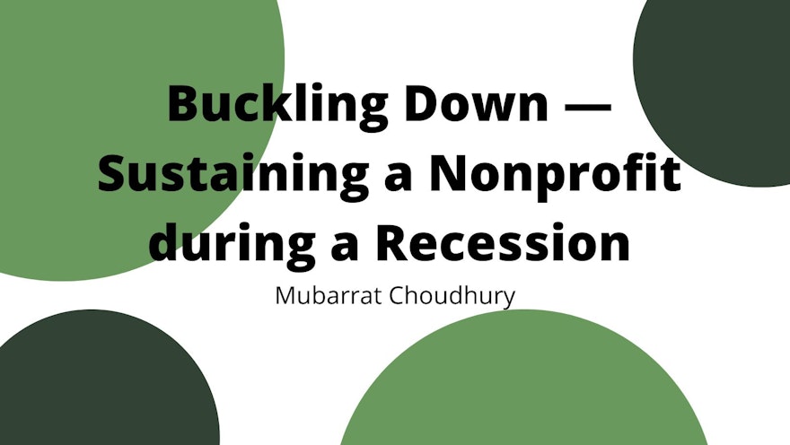 Buckling Down — Sustaining a Nonprofit during a Recession