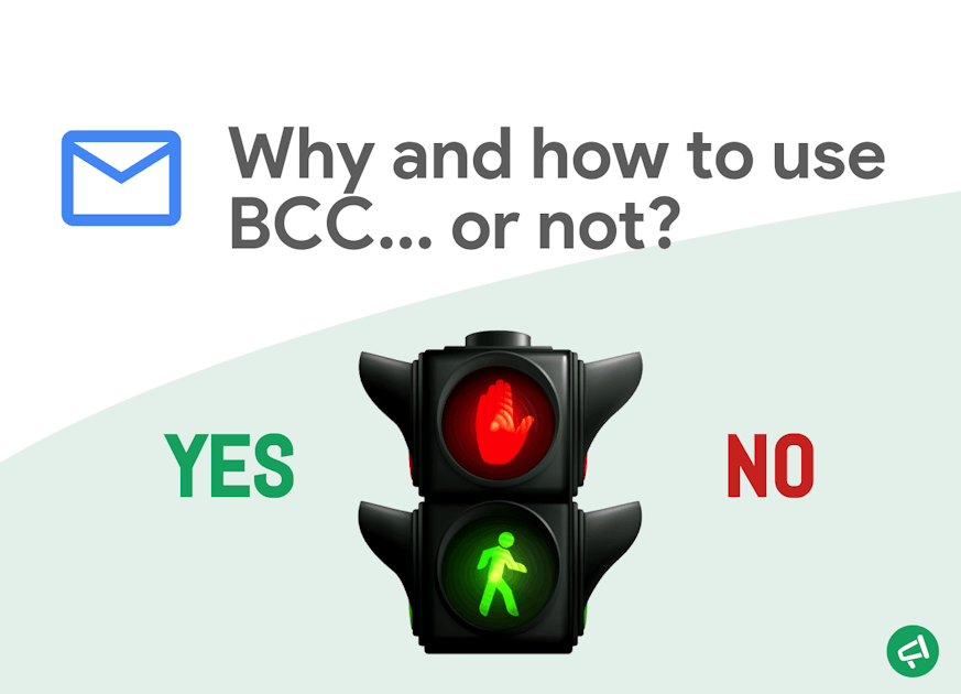 Why and how use BCC in Emails (or not?)