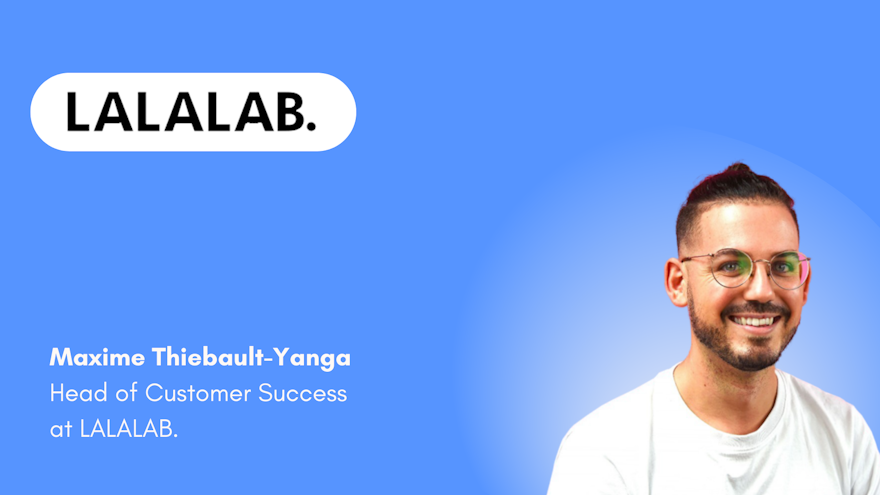 Maxime Thiebault-Yanga, Head of Customer Success chez Lalalab