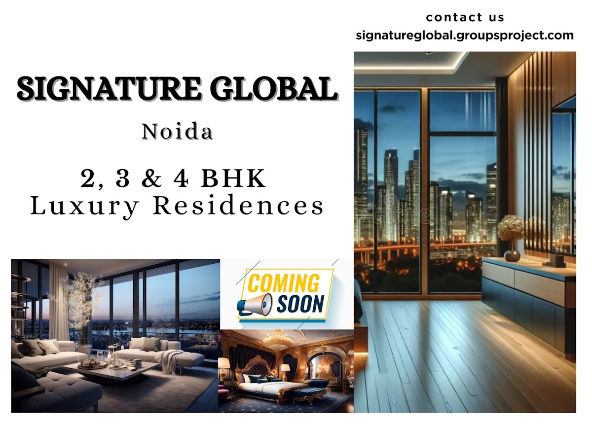 Signature global noida