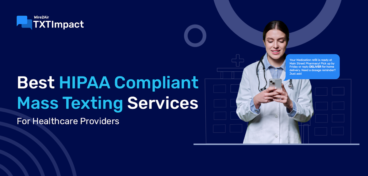 10 Best HIPAA-Compliant Mass Texting Services
