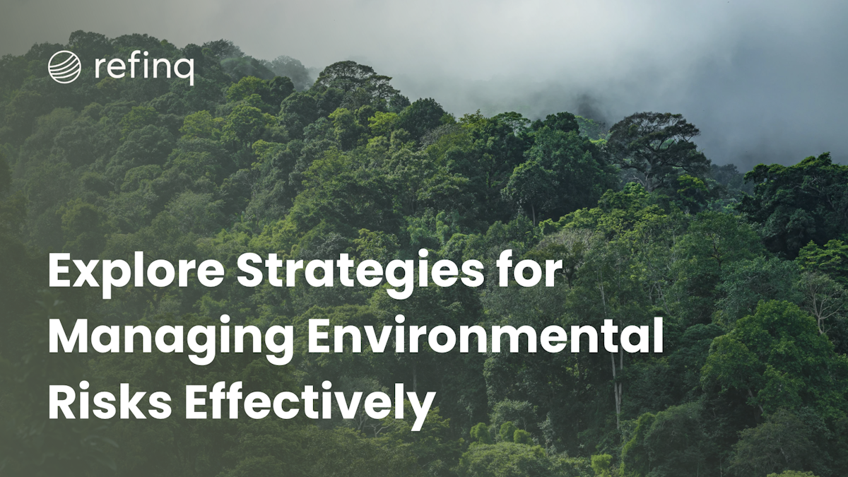 Explore Strategies for Managing Environmental Risks Effectively