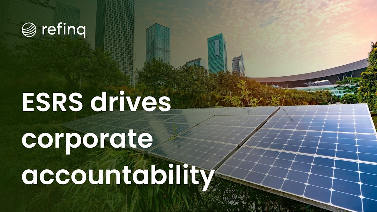 ESRS Standards and Corporate Accountability 2025: Enhancing Transparency and Compliance