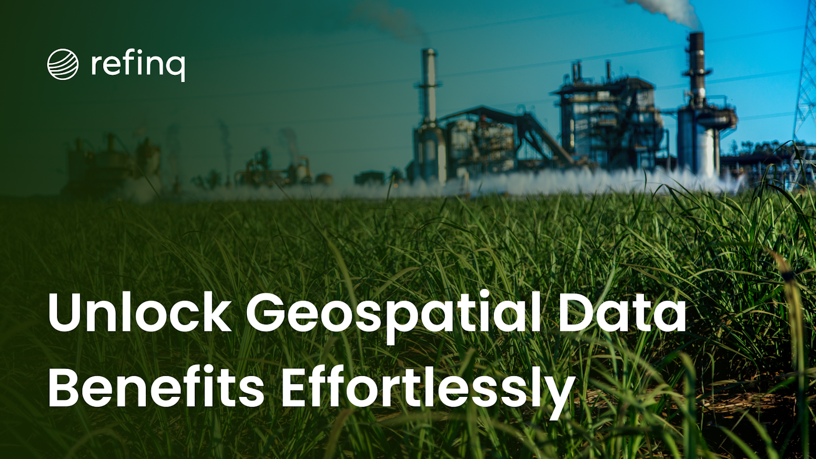 Unlock Geospatial Data Benefits Effortlessly