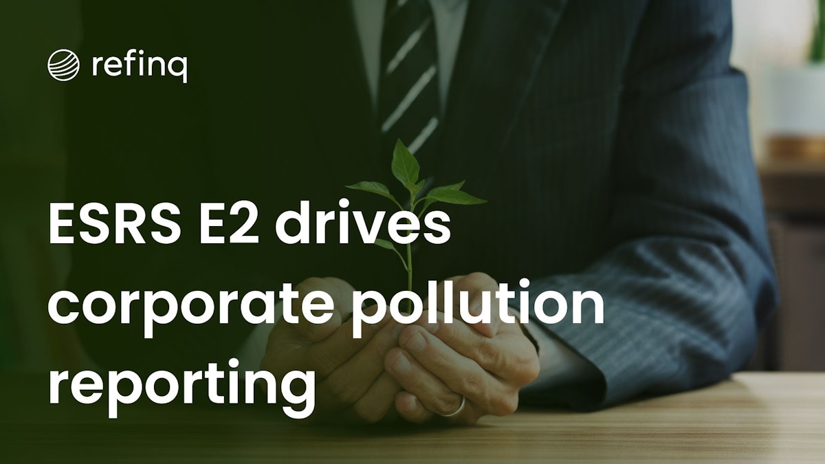 Corporate Pollution Disclosures in the ESRS E2 Era: Understanding Environmental Reporting Standards and Their Impact on Sustainability and Compliance