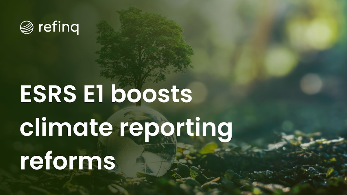 ESRS E1 Impact on Climate Reporting Reforms