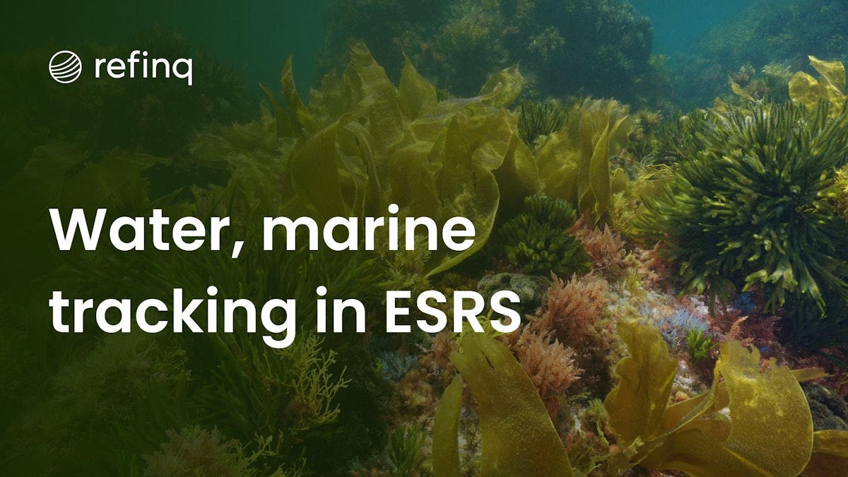 Tracking Water and Marine Resources with ESRS E3