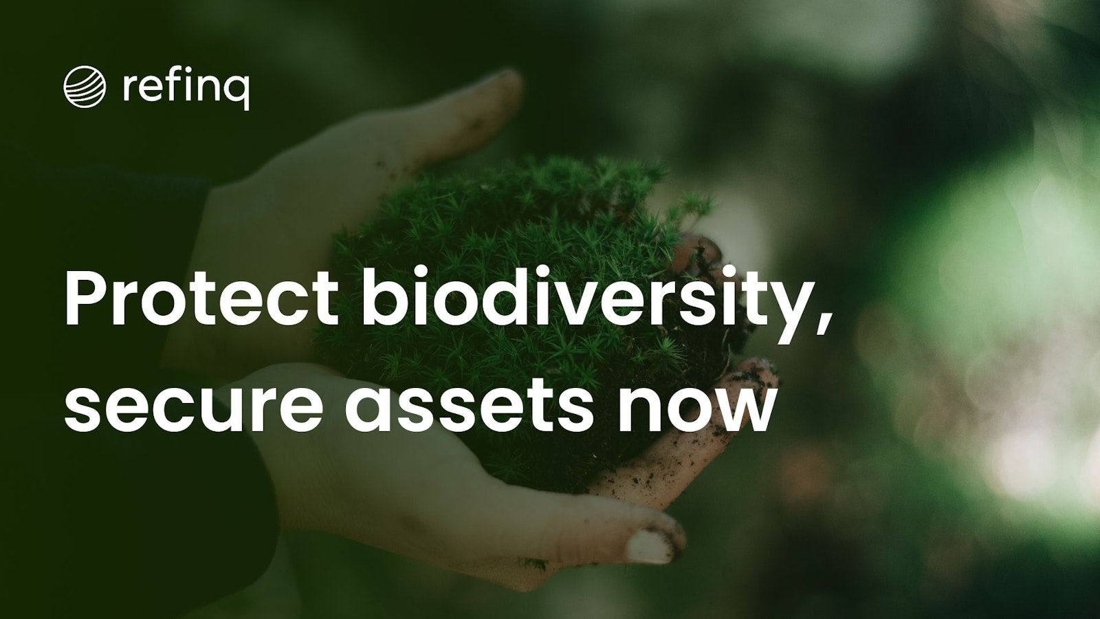 Protect biodiversity, secure assets now