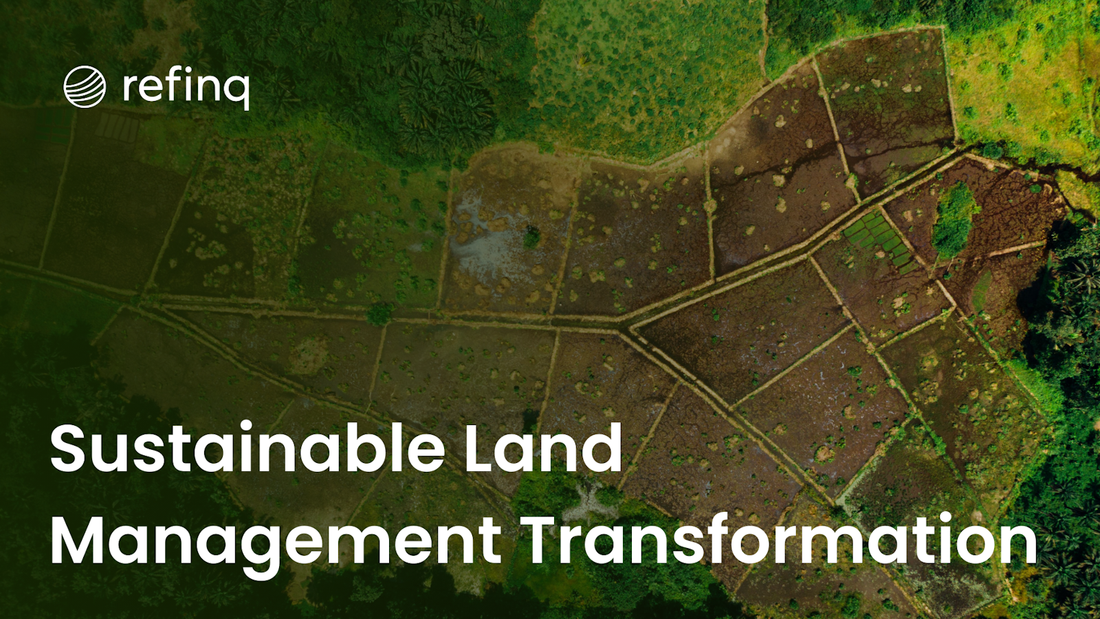 Sustainable Land Management Transformation