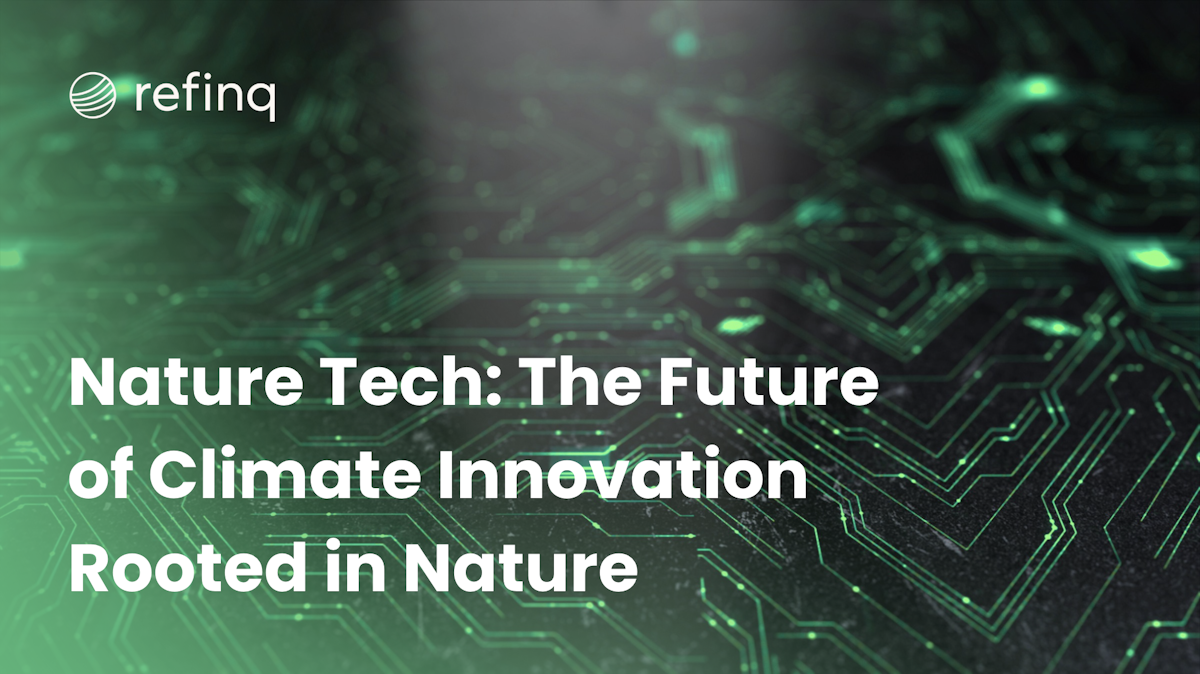 Nature Tech: The Future of Climate Innovation Rooted in Nature