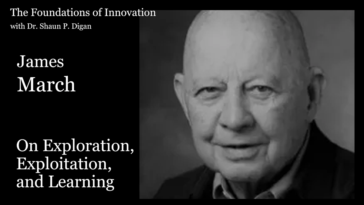 James March, Exploration, Exploitation. Learning