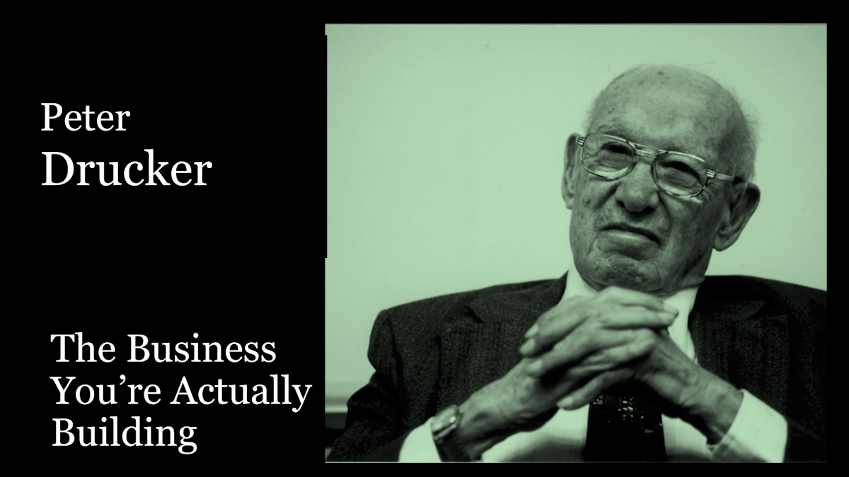 Peter Drucker portrait — The Business You're Building — Foundations of Innovation series