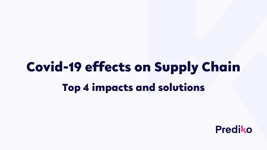 Covid-19 effects on Supply Chain 💥