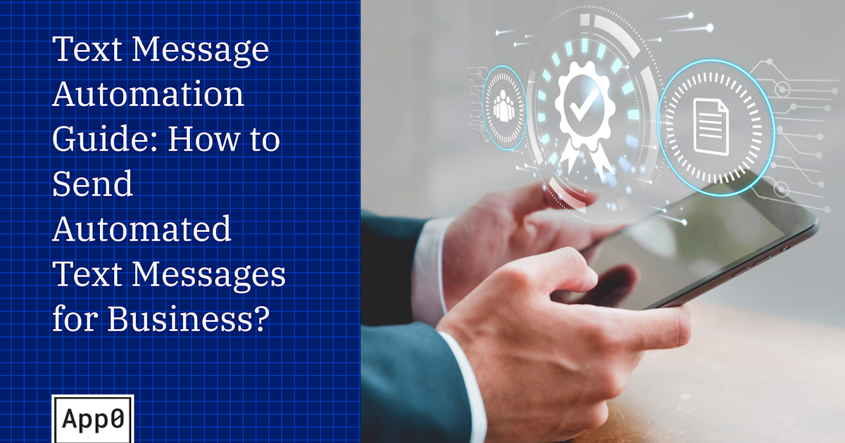 Text Message Automation Guide: How to Send Automated Text Messages for ...