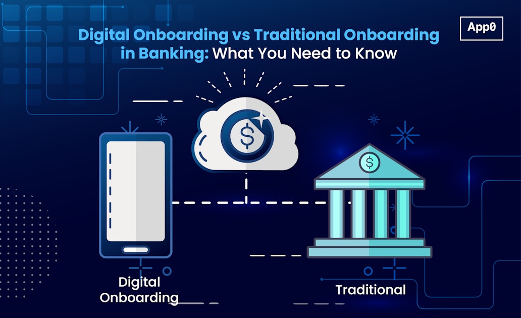 Digital Onboarding vs Traditional Onboarding in Banking Top 10