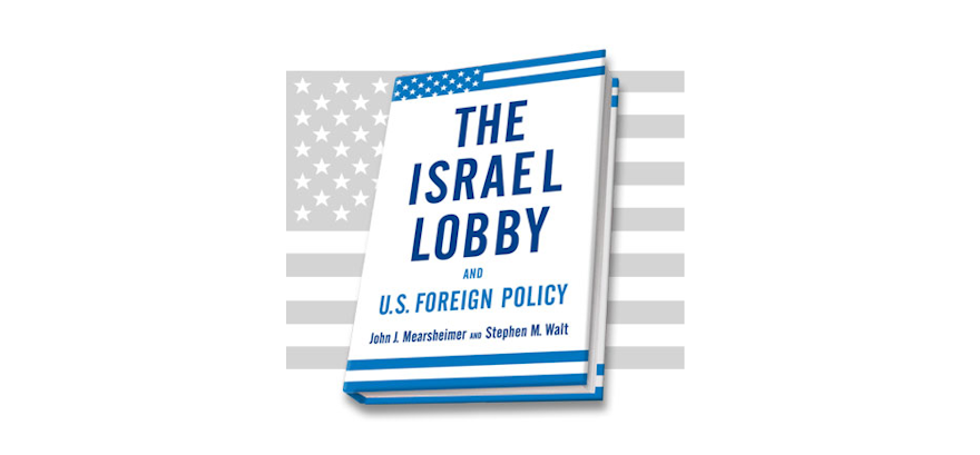 The “Israel Lobby”: Facts and Myths