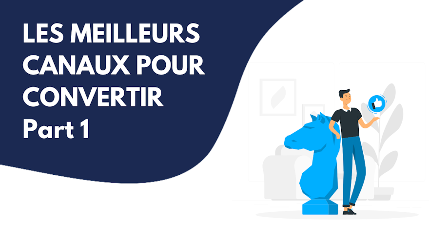 Comparez les meilleurs canaux d'acquisition payants de 2020 | Part 1